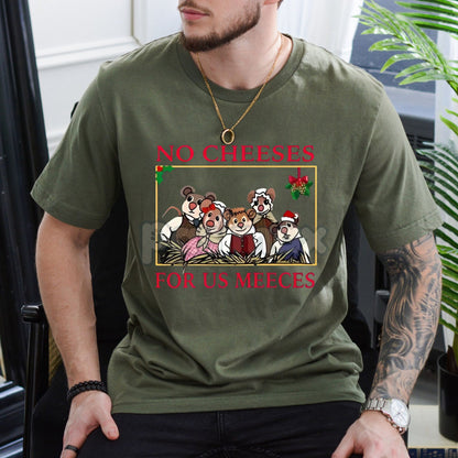 "No Cheeses For Us Meeces" Christmas Shirt - Funny Holiday Carol Inspired Design, Nostalgic Party Tee