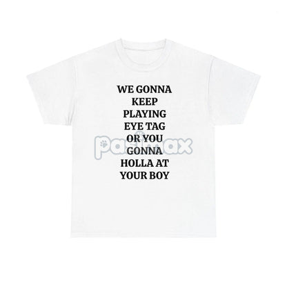 "Eye Tag Fever" T-Shirt - Party Tee Designed for Bars, Endless Fun Nights Apparel
