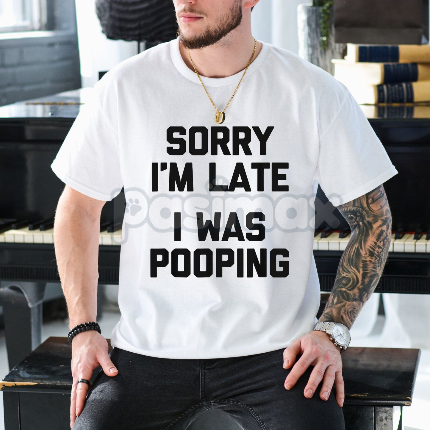 "Sorry I'm Late, I Was Pooping" T-Shirt - Funny Sarcastic Cotton Tee, Blunt Bathroom Humor Shirt, Absurd Honesty Statement Apparel