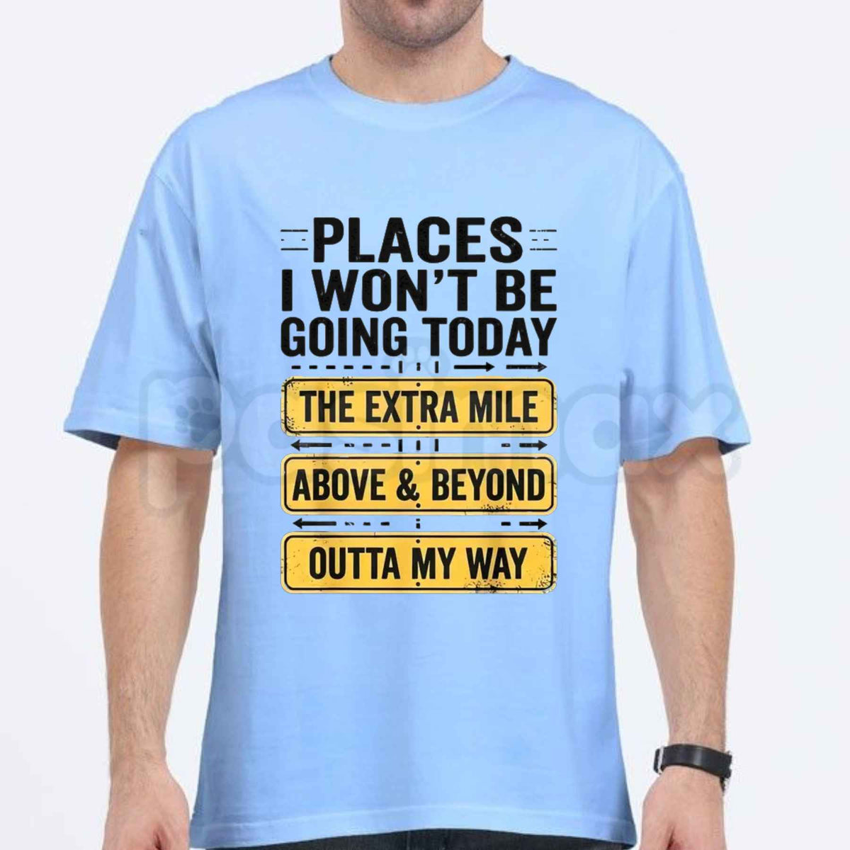 Places I Wont Be Going Today Quote T-Shirt – Funny Anti Social Introvert Unisex Tee