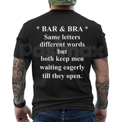 Bar And Bra Have The Same Letters Funny Wordplay Men's Graphic T-Shirt