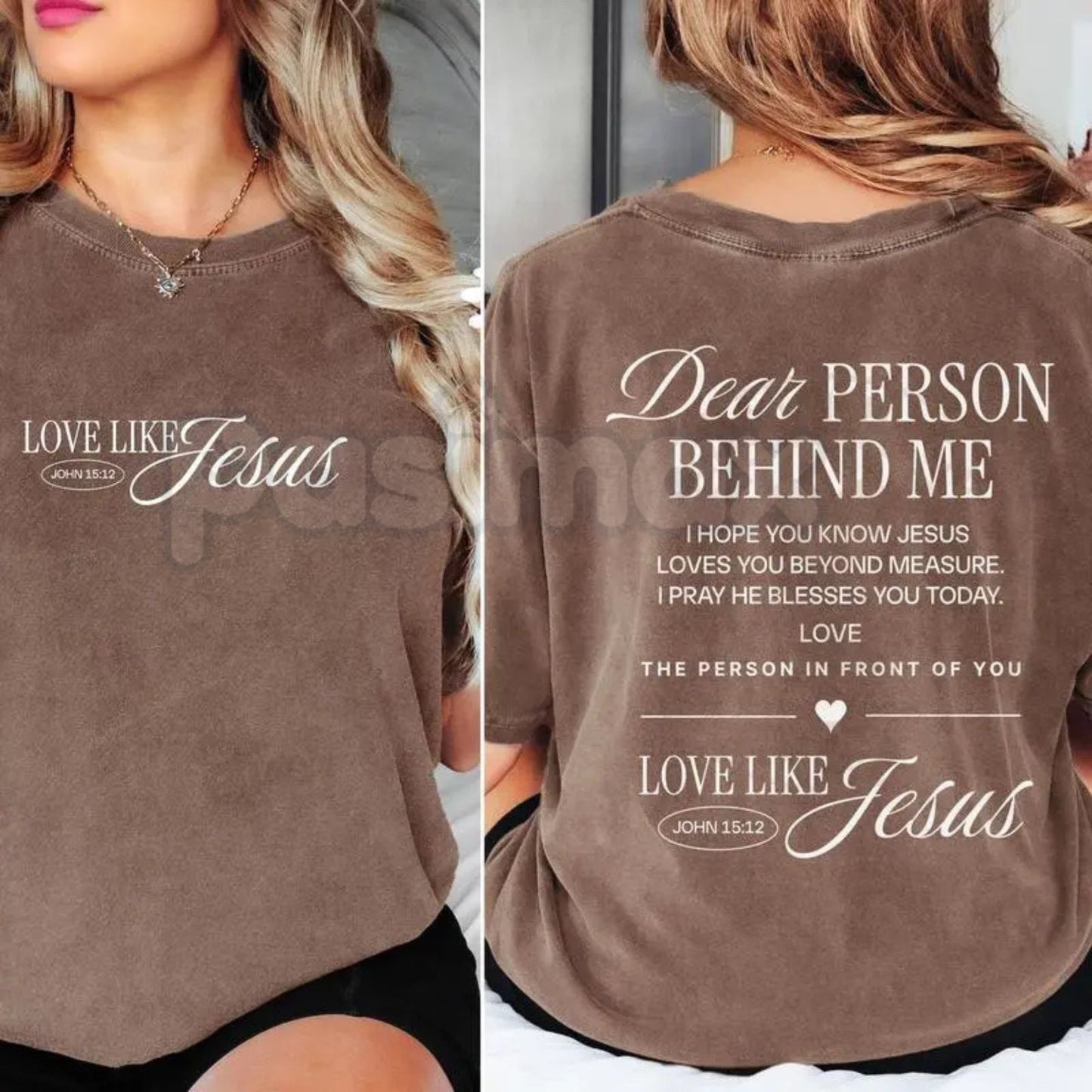 Comfort Colors® "Dear Person Behind Me: Love Like Jesus" T-Shirt – Inspirational Christian Graphic Tee, Mental Health Awareness Gift, Aesthetic Kindness Shirt