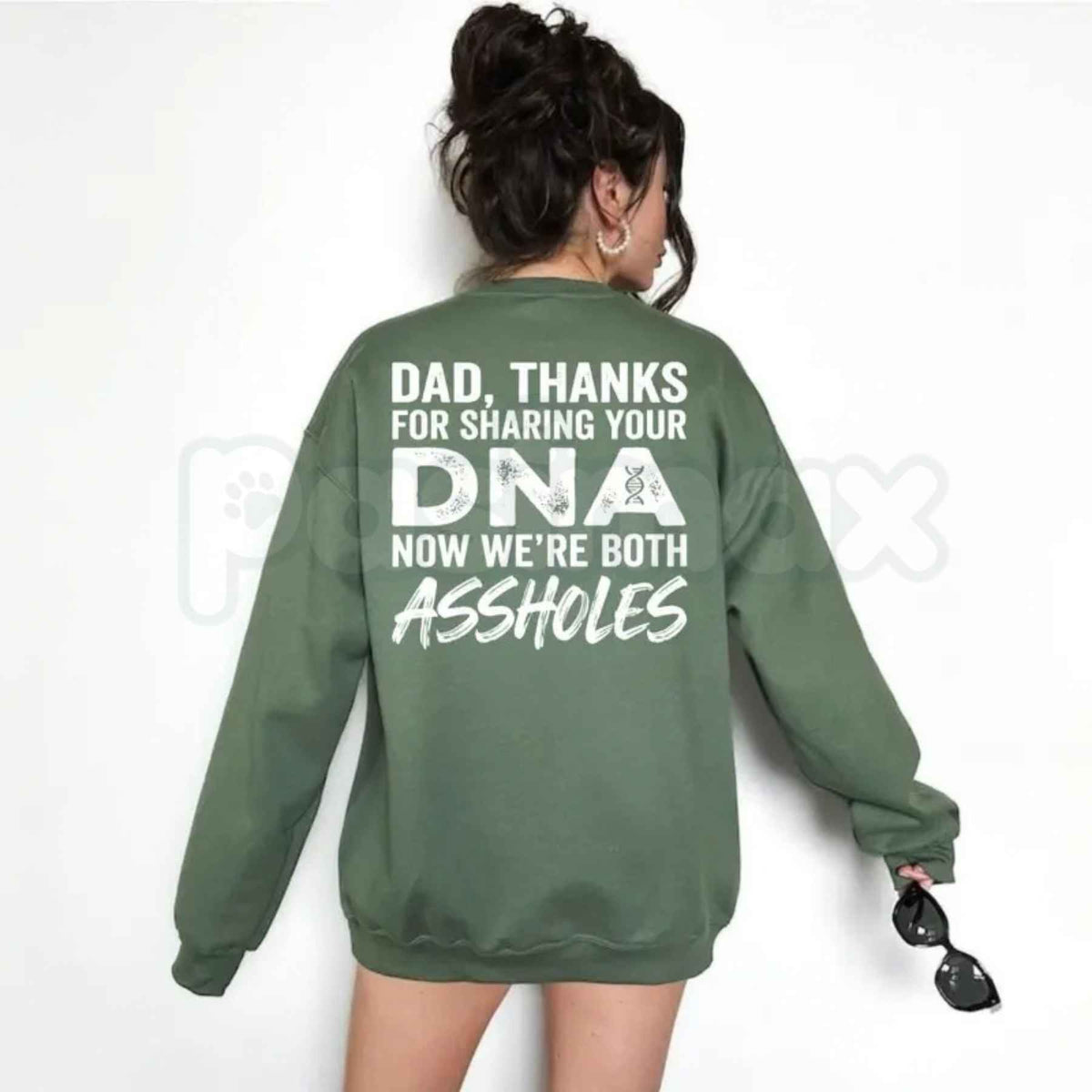 Dad Thanks For Sharing Your DNA Sweatshirt | Sarcastic Dad Gift Crewneck