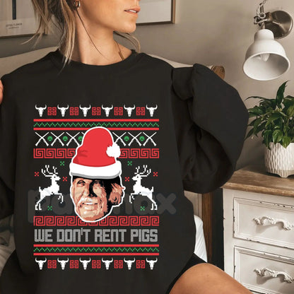"We Don't Rent Pigs" Ugly Christmas Sweater | Funny Western Movie Christmas Sweatshirt | Tombstone Fan Holiday Jumper