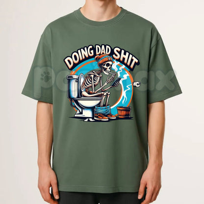 "Doing Dad Shit" Skull Graphic T-Shirt – Funny Father's Day Dad Life Humor Tee