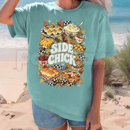 Comfort Colors® Side Chick Thanksgiving T-Shirt – Funny Turkey Day Graphic Tee, Holiday Foodie Unisex Top & Friendsgiving Gift
