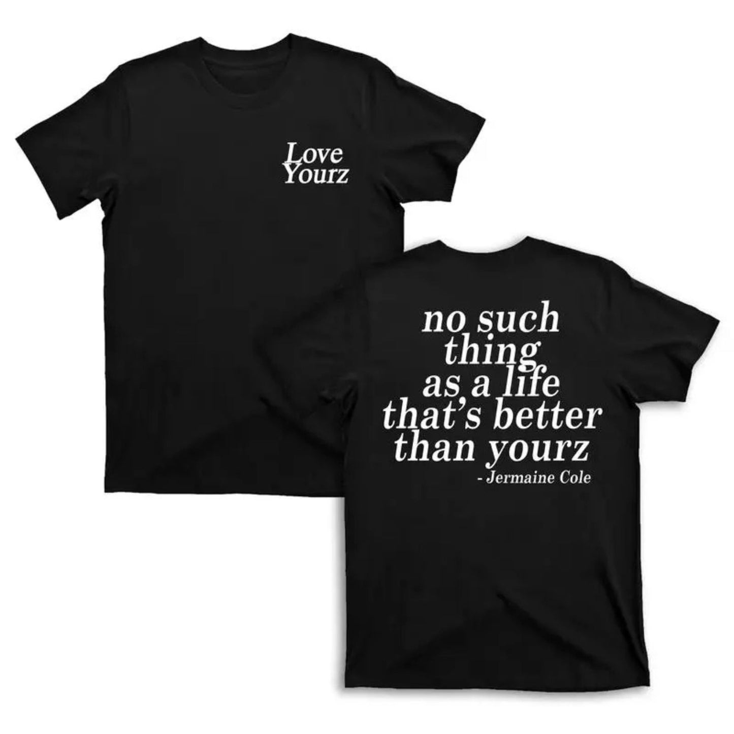 J Cole "Love Yourz" T-Shirt - Dreamville Lyrics Graphic Tee, Gift for Fan