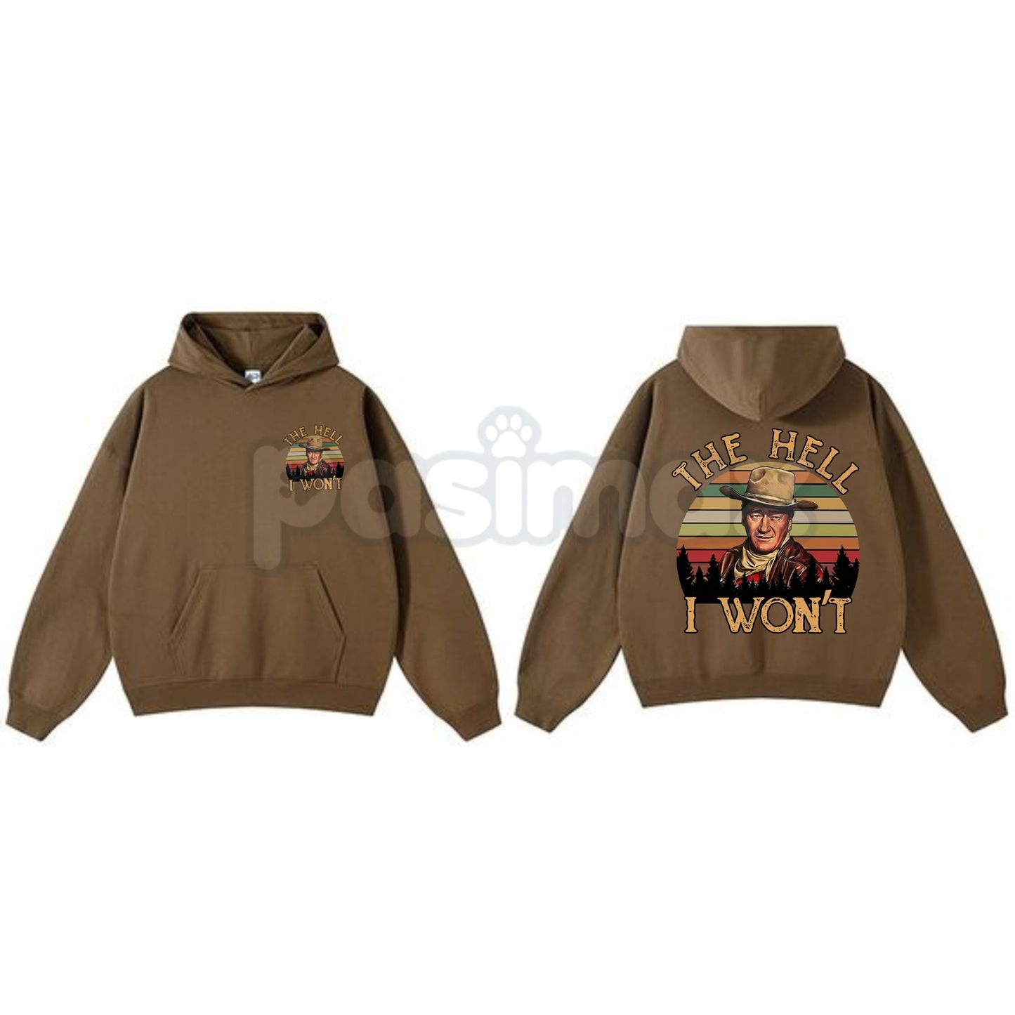 The Duke "The Hell I Won't" John Wayne Hoodie – Vintage Western Legend Pullover, Rugged Cowboy Graphic Apparel, Unisex