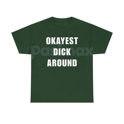 "Okayest Weiner Around" Funny T-Shirt – Sarcastic Weiner Dog Graphic Tee, Premium 100% Cotton Dachshund Humor Top, Soft Lived-In Heavyweight Doxie Lover Shirt, Made in USA