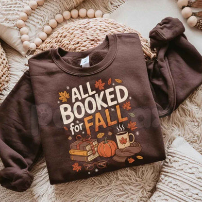All Booked For Fall Sweatshirt | Bookish Fall Season Graphic Crewneck