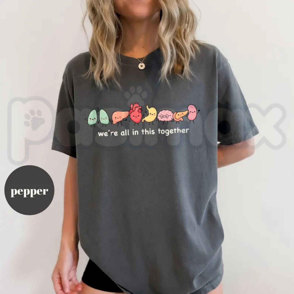 Comfort Colors® We’re All In This Together T-Shirt – Cute Organ Anatomy Graphic Tee, Medical Student & Healthcare Worker Unisex Top & Gift