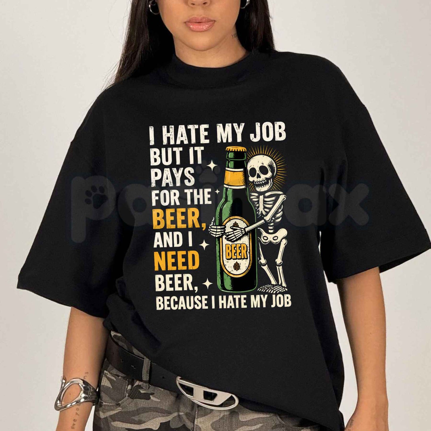 I Hate My Job But It Pays For The Beer T-Shirt – Funny Work Humor Unisex Cotton Graphic Tee