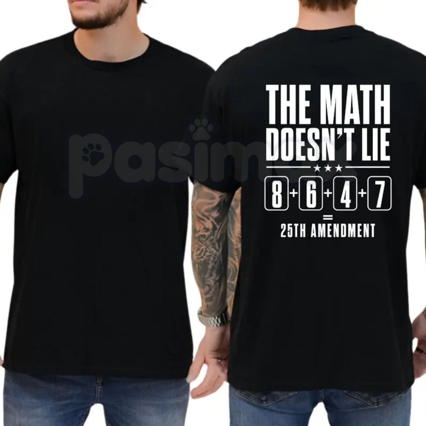 Funny "The Math Doesn't Lie" 25th Amendment T-Shirt – Sarcastic Political Satire Graphic Tee