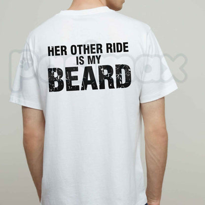 Her Other Ride Is My Beard T-Shirt – Funny Biker Back Print Unisex Tee