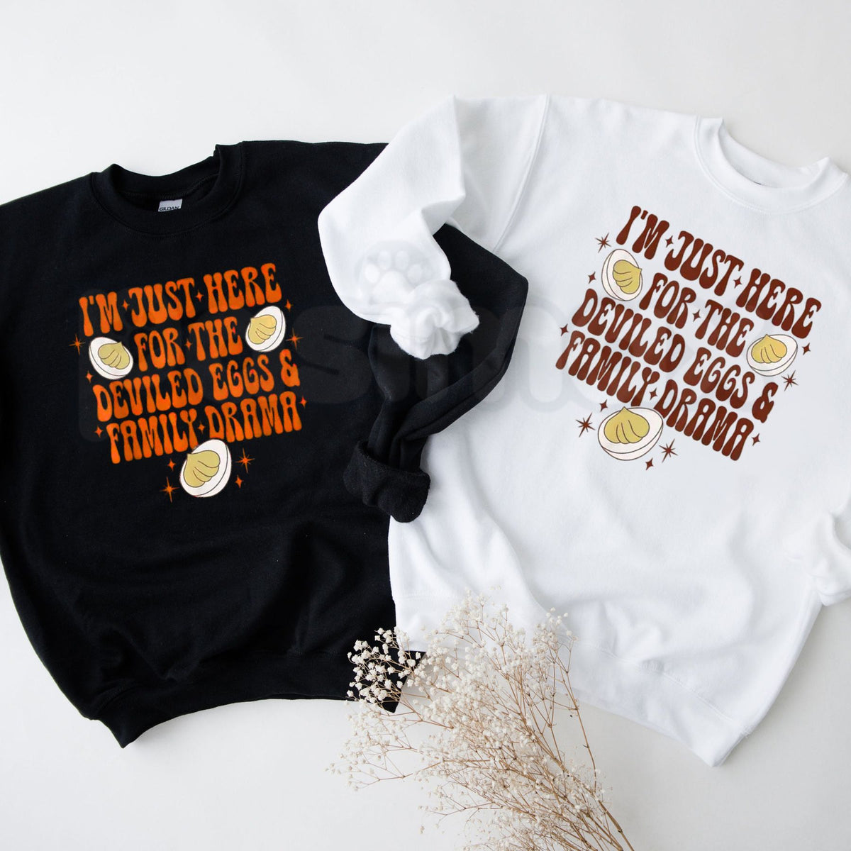 Deviled Eggs and Family Drama Sweatshirt | Funny Thanksgiving Graphic Crewneck