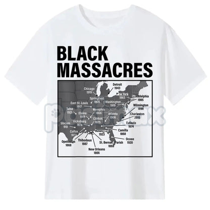 Black Massacres History Map T-Shirt - African American Struggle Awareness Tee, Hidden US History Graphic Shirt, Social Justice Memorial Apparel, Black Excellence & Resilience Education Top