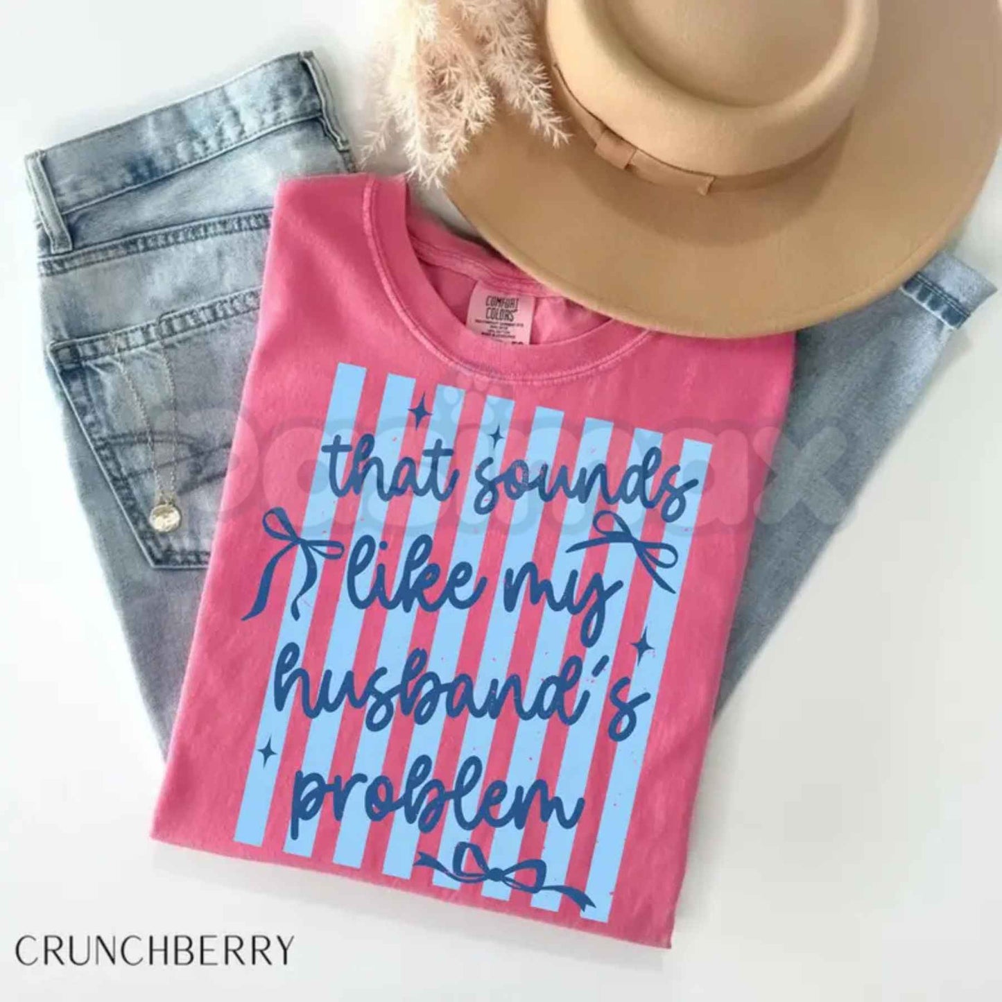 Comfort Colors® "That Sounds Like My Husband's Problem" T-Shirt – Funny Sassy Wife Graphic Tee, Retro Aesthetic Sarcastic Marriage Humor Unisex Top