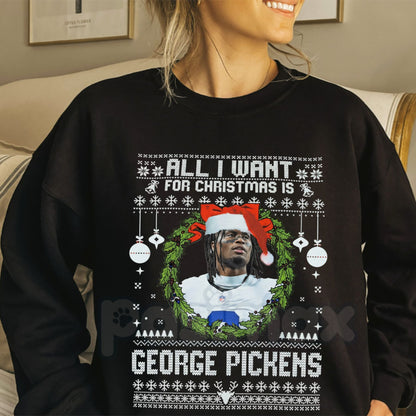 All I Want For Christmas Is George Pickens Sweatshirt | Steelers Fan Holiday Jumper | Funny NFL Wide Receiver Gift Crewneck
