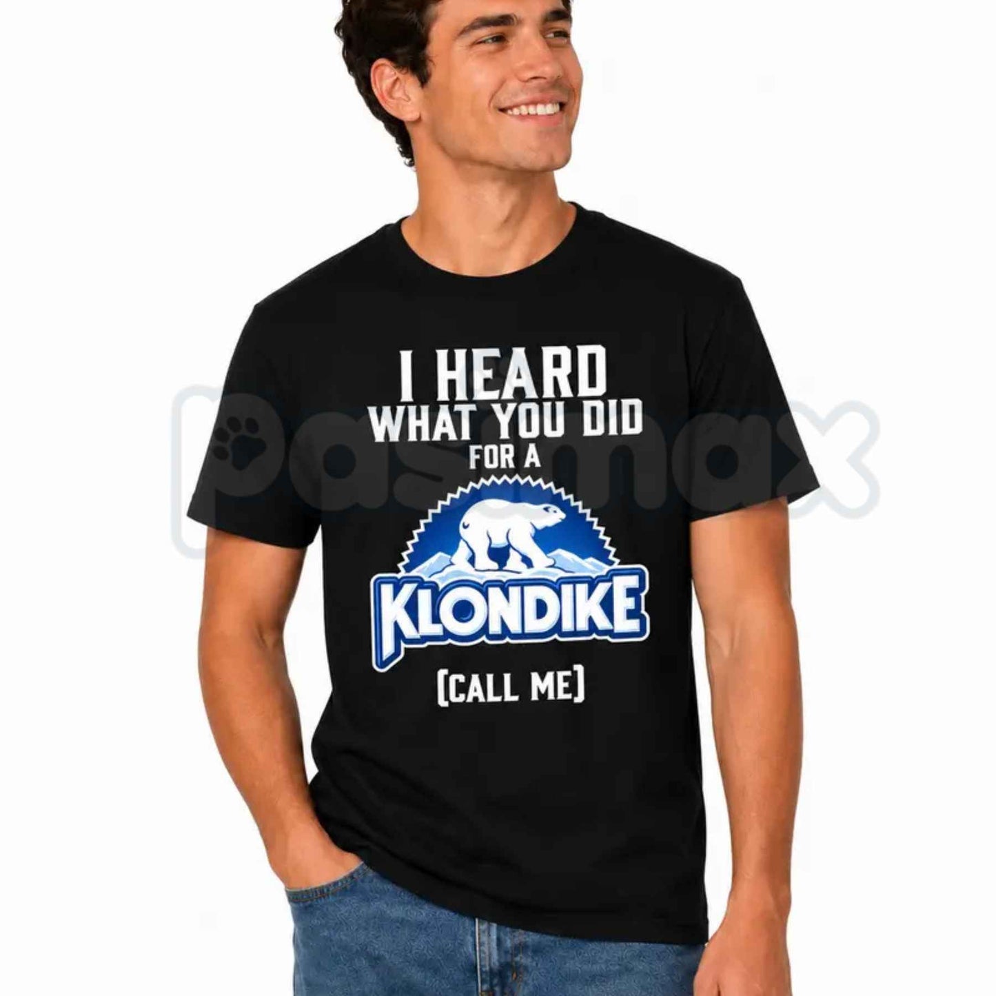 I Heard What You Did For A Klondike Bar T-Shirt – Funny Ice Cream Parody Unisex Tee