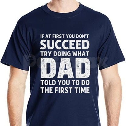 Funny "Dad Told You So" T-Shirt – Vintage Father Quote Retro Graphic Tee