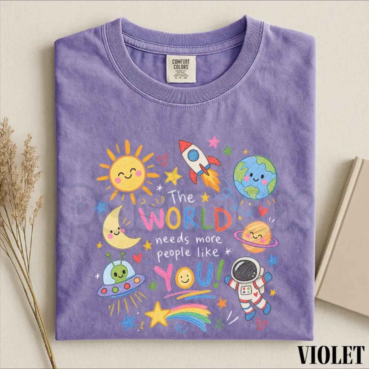 Comfort Colors® The World Needs More People Like You T-Shirt – Kindness Space Graphic Tee, Retro Teacher & Friend Unisex Top & Gift