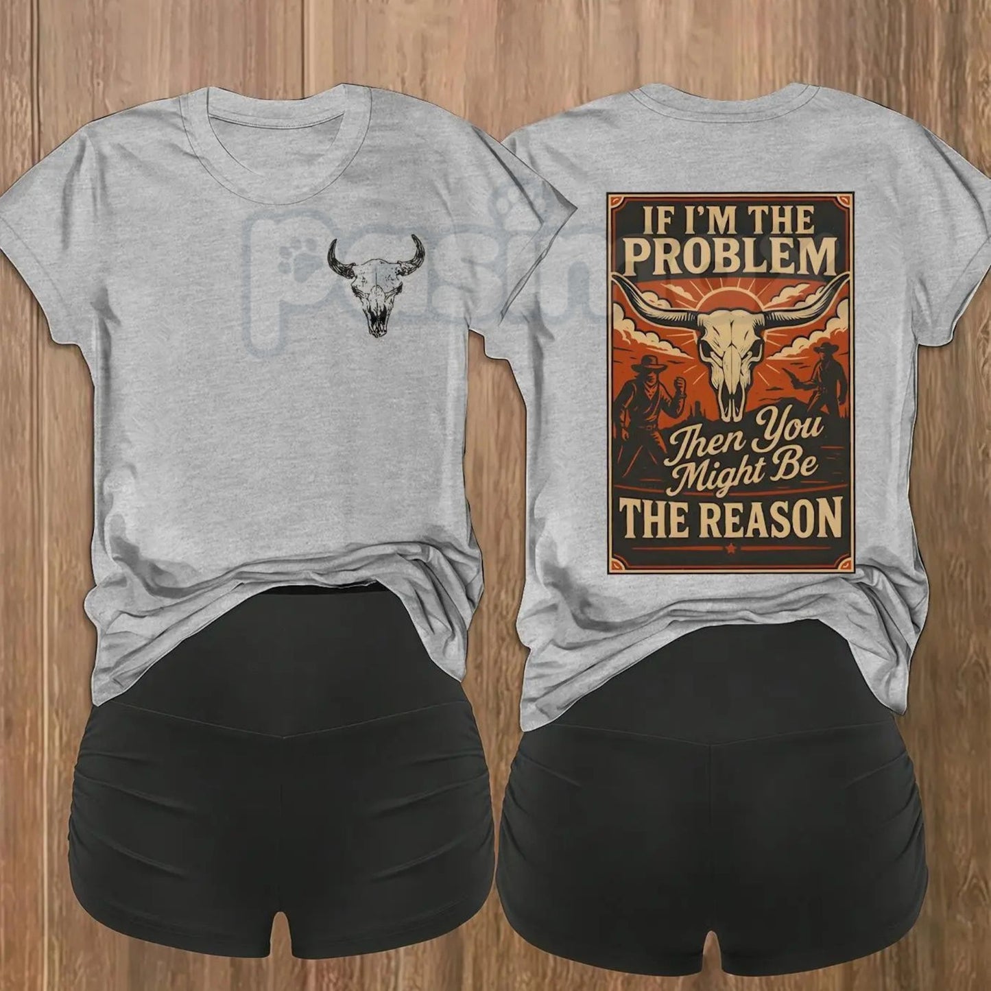 "If I'm The Problem You Might Be The Reason" T-Shirt – Sarcastic Witty Quote Graphic Tee, Premium 100% Cotton Unapologetic Statement Top, Soft Lived-In Heavyweight Edgy Attitude Shirt, Made in USA
