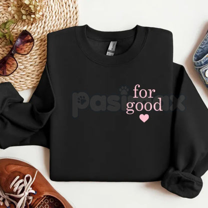 "For Good" Statement Sweatshirt | Minimalist Positive Message Crewneck | Ethical Wear Jumper