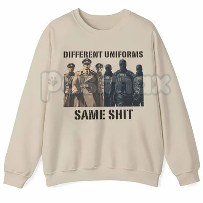 Different Uniforms Same Shit Sweatshirt | Funny Work Humor Crewneck | Sarcastic Office Jumper | Blue Collar vs White Collar Pullover | Relatable Employee Gift | Minimalist Workwear Shirt
