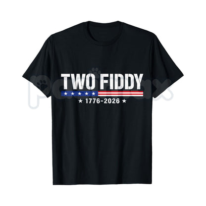 "Two Fiddy" 250th Anniversary Patriotic T-Shirt – Funny Retro 4th of July America Semiquincentennial Graphic Tee