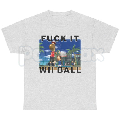 F*ck It We Ball T-Shirt – Funny Gaming Meme Unisex Cotton Graphic Tee