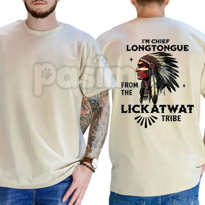 I'm Chief Longtongue T-Shirt – Funny Native Indian Chief Parody Unisex Cotton Tee