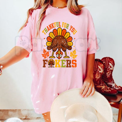 Vintage Thankful for You Fkers Funny Thanksgiving T-Shirt – Sarcastic Holiday Tee