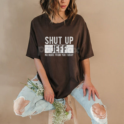 Men's "Silence Jeff" T-Shirt - Funny Workplace Slogan Tee, Jeff Office Humor Gift, Direct Sarcasm Graphic