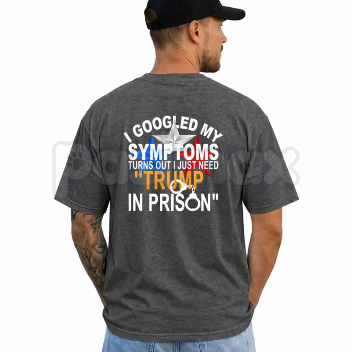 I Googled My Symptoms Political Quote T-Shirt – Funny Anti Trump Unisex Tee