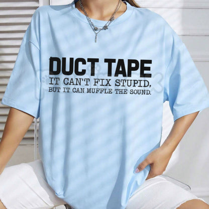 "Duct Tape Muffle The Sound" Funny T-Shirt – It Can't Fix Stupid Graphic Tee, Premium 100% Cotton Sarcastic Handyman Top, Soft Lived-In Heavyweight Problem Solver Shirt, Made in USA