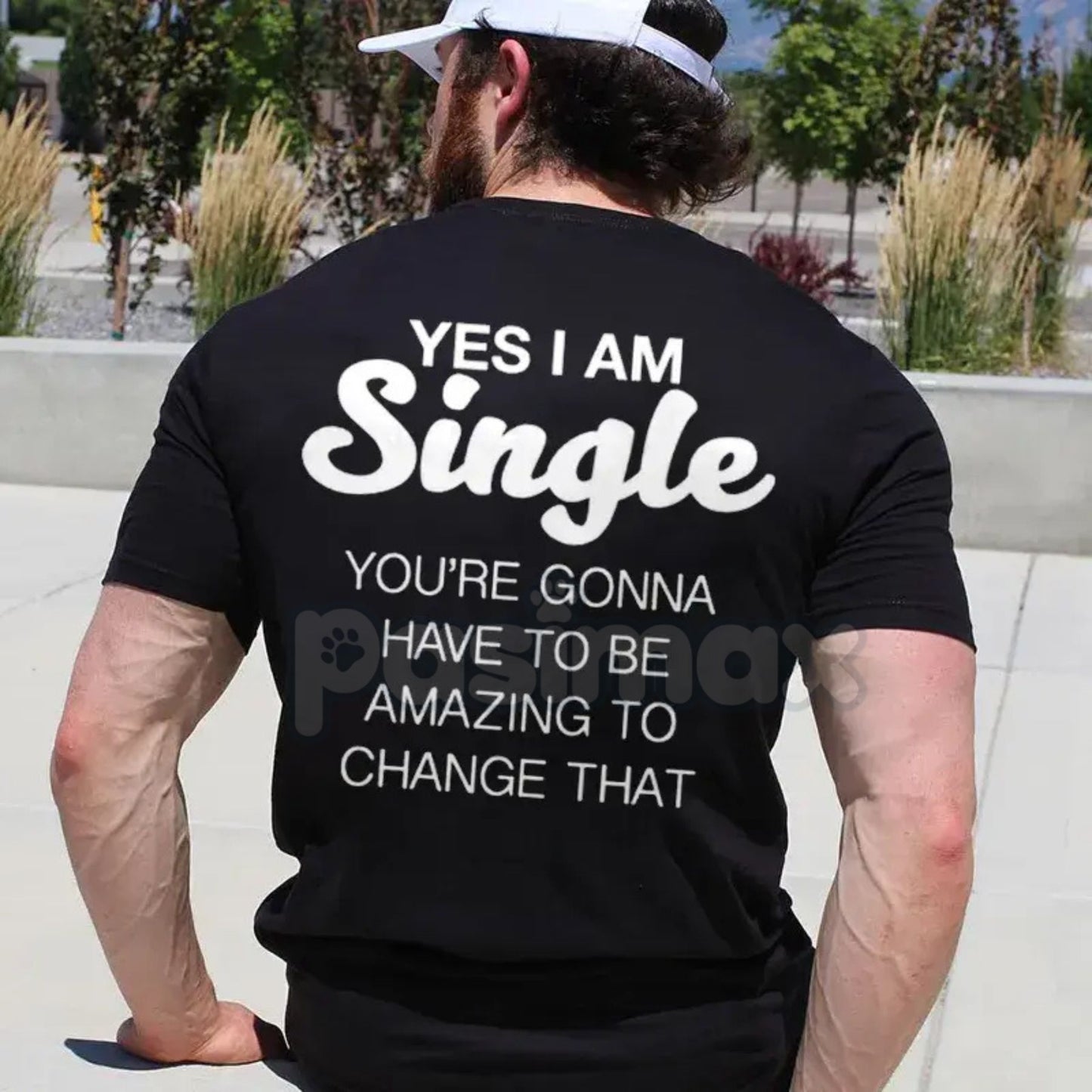 "YES I AM SINGLE" Print T-Shirt - Funny Flirting Slogan Tee, Dating Humor Graphic Shirt, Unisex Casual Conversation Starter