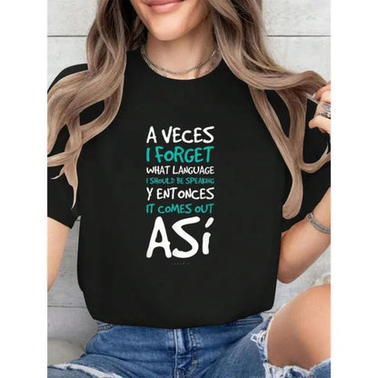 "A Veces I Forget What Language" T-Shirt - Funny Spanish Quote Tee for Women, Bilingual Humor Shirt