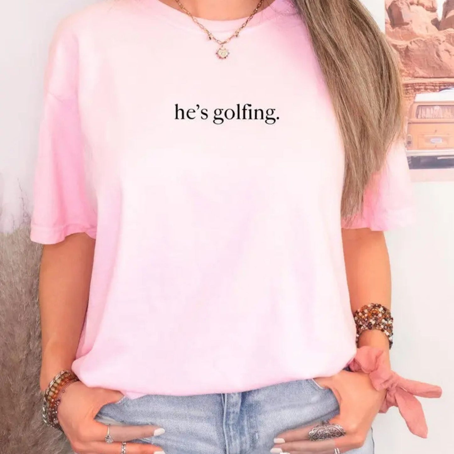 Comfort Colors "He's Golfing" Shirt – Golfer Wife Tee, Funny Golf Player Shirt, Unisex Casual Relaxed Fit, Golf Lover Gift