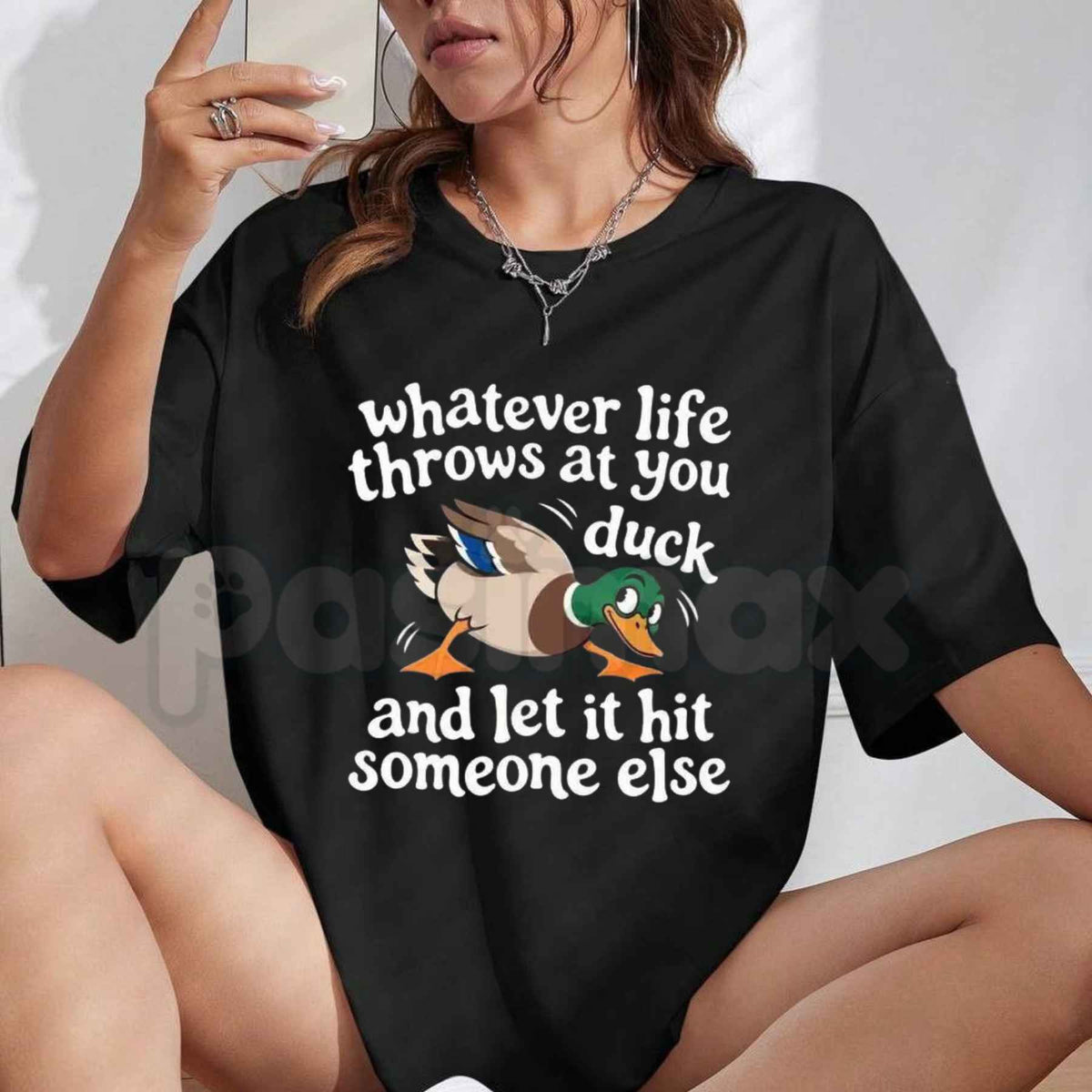 Whatever Life Throws At You Duck T-Shirt – Let It Hit Someone Else Funny Unisex Tee
