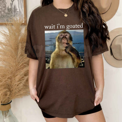 Wait I'm Goated Funny Thinking Monkey Meme T-Shirt – Viral Brainrot Humor Unisex Cotton Streetwear Graphic Tee