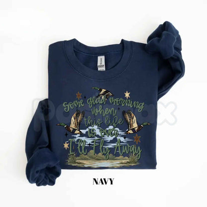 I'll Fly Away Sweatshirt | Christian Duck Hunting Hymn Graphic Top