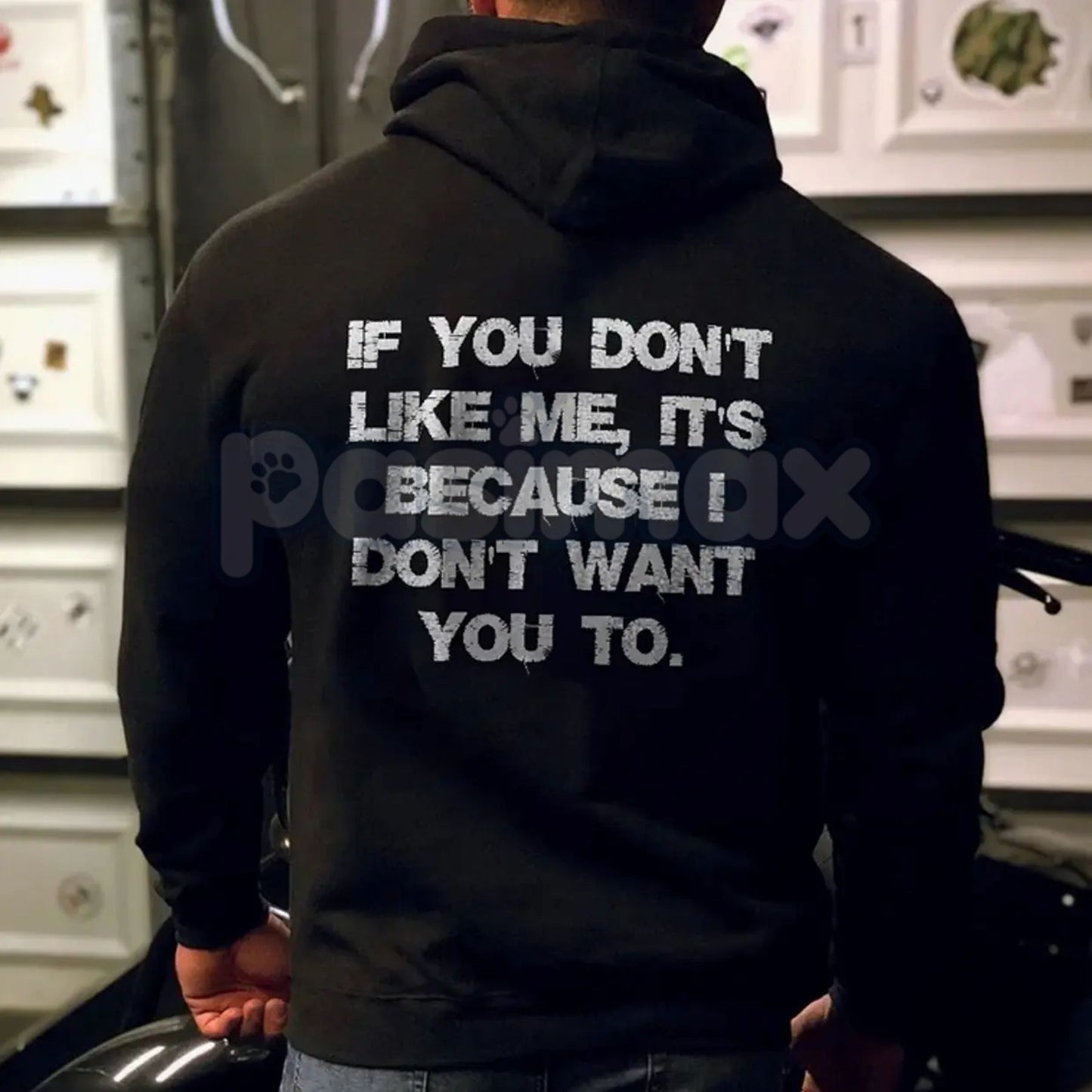 "If You Don't Like Me, It's Because I Don't Want You To" Hoodie – Bold Attitude Slogan Pullover, Unapologetic Statement Apparel, Unisex