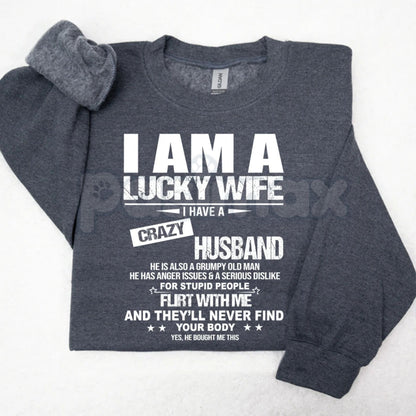 I Am A Lucky Wife Sweatshirt | Bold Black Letters Crewneck