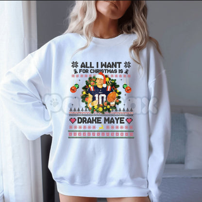 All I Want For Christmas Is Drake Maye Sweatshirt | UNC QB Football Fan Jumper | NFL Draft Prospect Holiday Crewneck Gift