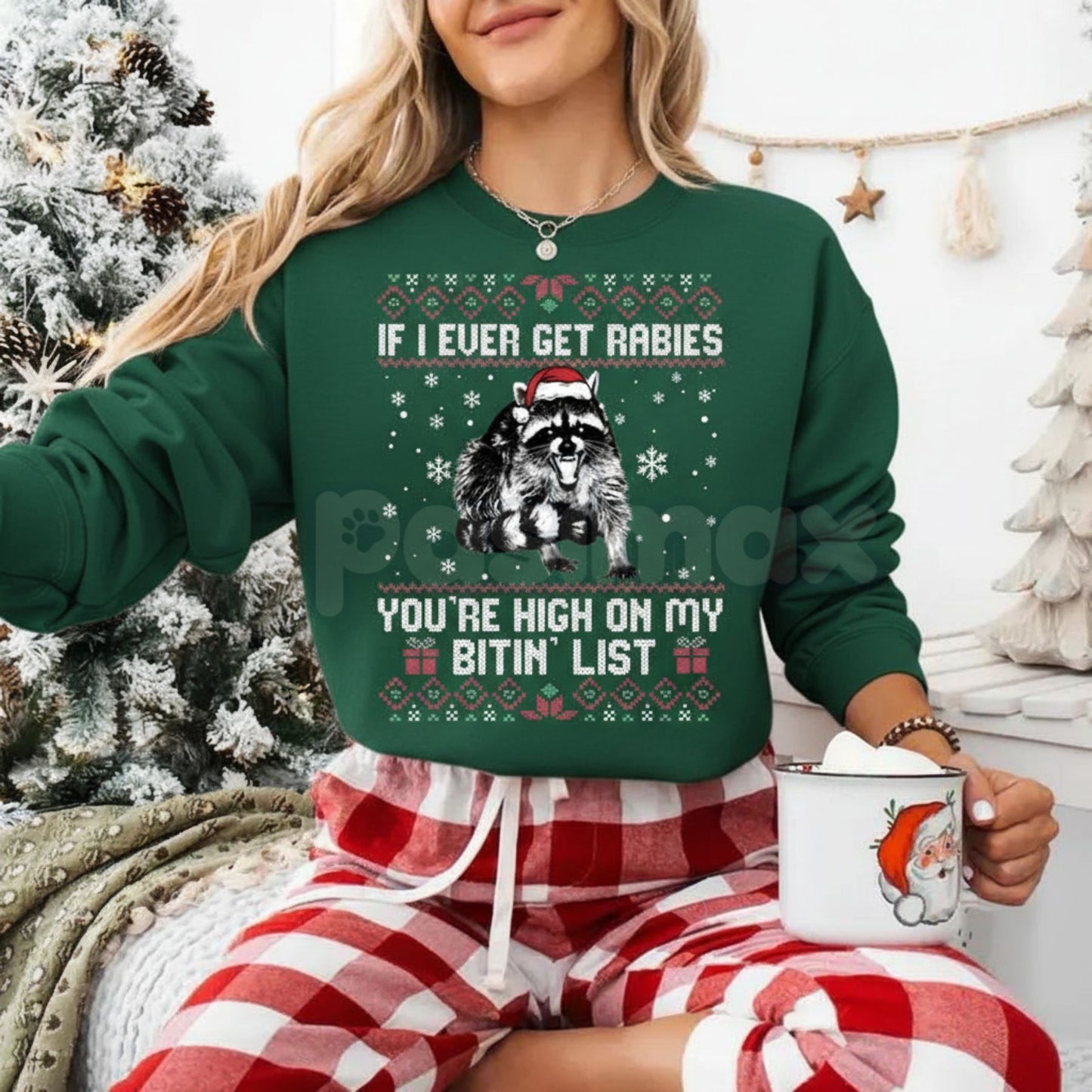 If I Ever Get Rabies Christmas Sweatshirt | Funny Dark Humor Bitin' List Xmas Jumper | Sarcastic Holiday Gift Crewneck