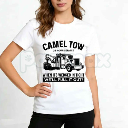 Camel Tow 24 Hour Service Funny T-Shirt – Adult Humor Tow Truck Graphic Tee, Humorous Sarcastic Innuendo Unisex Work Shirt