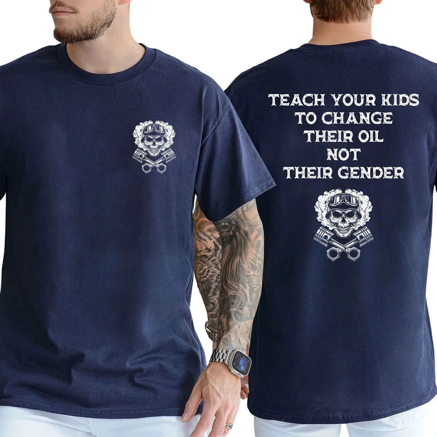 Teach Your Kids To Change Their Oil Not Their Gender T-Shirt – Bold Statement Graphic Tee, Unisex Cotton Casual Shirt