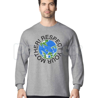 Respect Your Mother Long Sleeve | Vintage Earth Day Eco Graphic Shirt