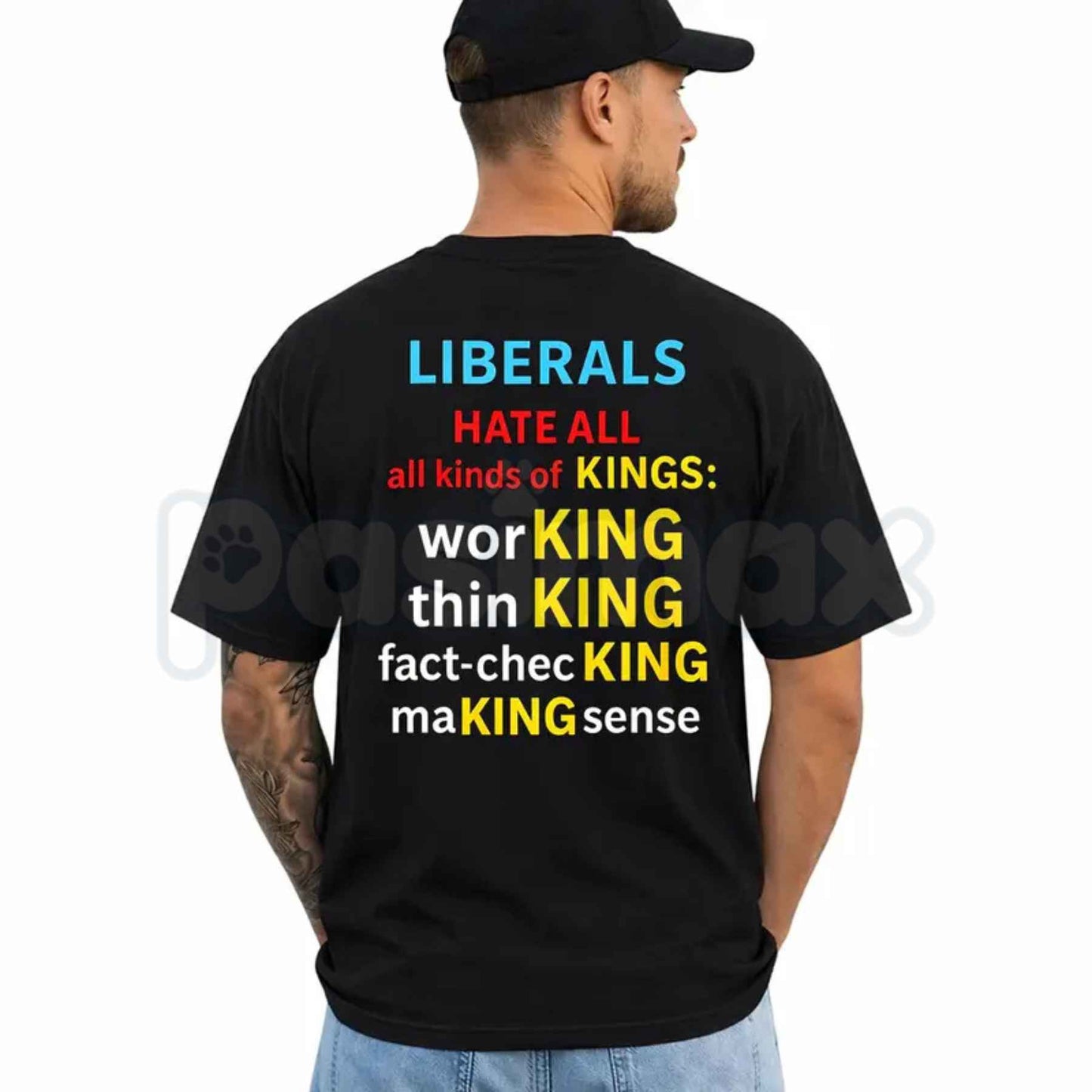 Liberals Hate All Kinds of Kings T-Shirt – Political Satire Unisex Cotton Graphic Tee