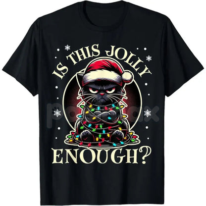 "Is This Jolly Enough" Funny Black Cat Christmas T-Shirt - Cat Tangled in Lights Meme Tee, Sarcastic Holiday Pet Owner Gift, Feline Christmas Chaos Apparel